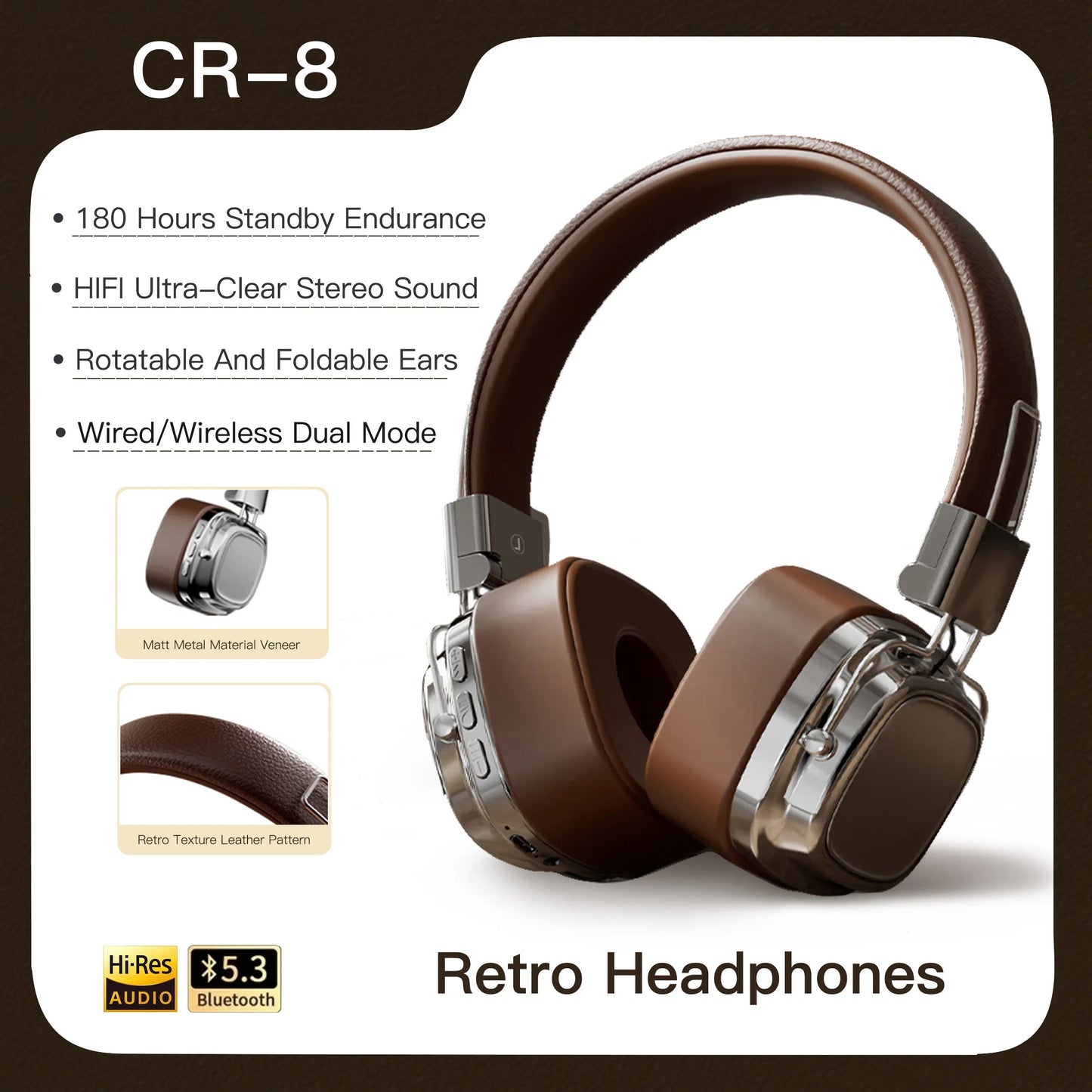 HeadphoneHeat's CR-8 DUTRIEUX Classic Over Ear Stereo Headphones feature a retro brown and silver design with rotatable, foldable capabilities. They offer 180 hours of standby time, HiFi stereo sound, sound isolation, and Hybrid Connectivity via Bluetooth 5.3. The matte metal construction and leather-like texture add the finishing touch to their classic aesthetic.